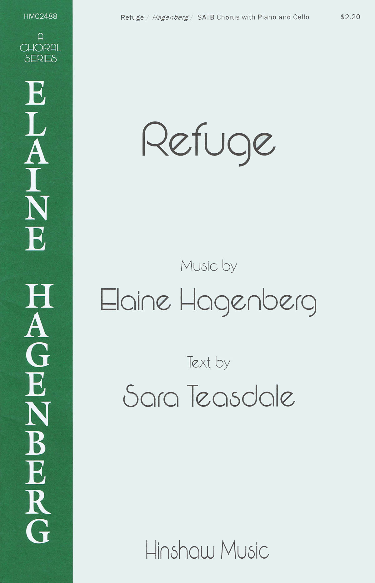 Elaine Hagenberg: Refuge (SATB)