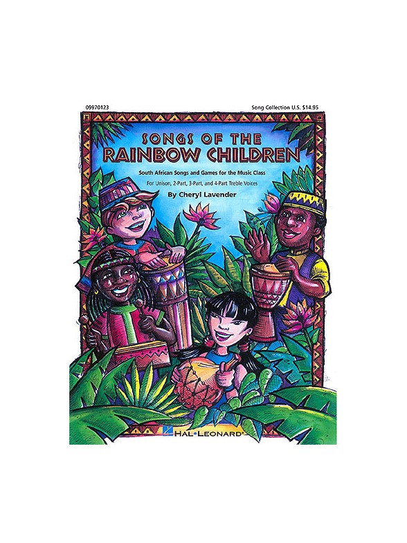 Songs of the Rainbow Children (South African Songs and Games)