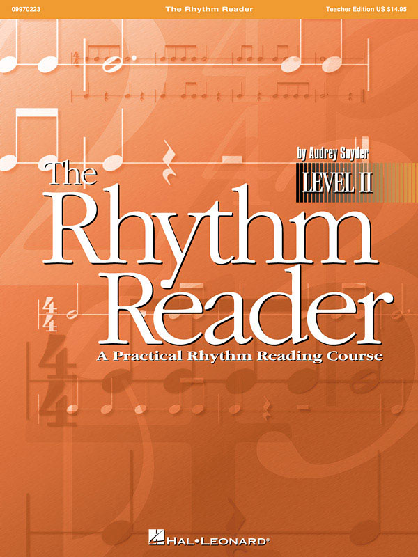 The Rhythm Reader II : A Practical Rhythm Reading Course