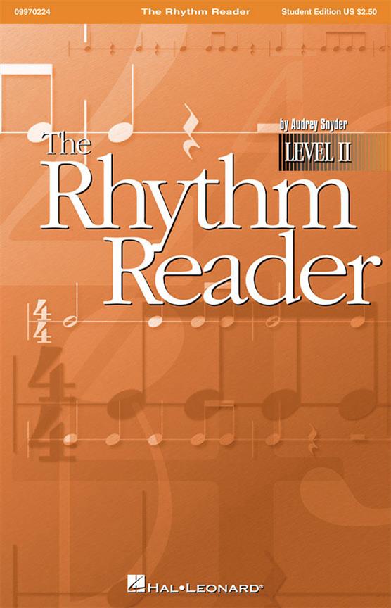 The Rhythm Reader II : A Practical Rhythm Reading Course