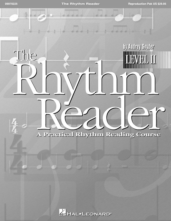 The Rhythm Reader II : A Practical Rhythm Reading Course