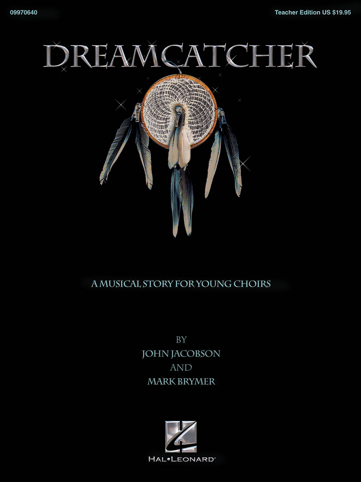 John Jacobson/Mark Brymer: Dreamcatcher (Classroom Book)