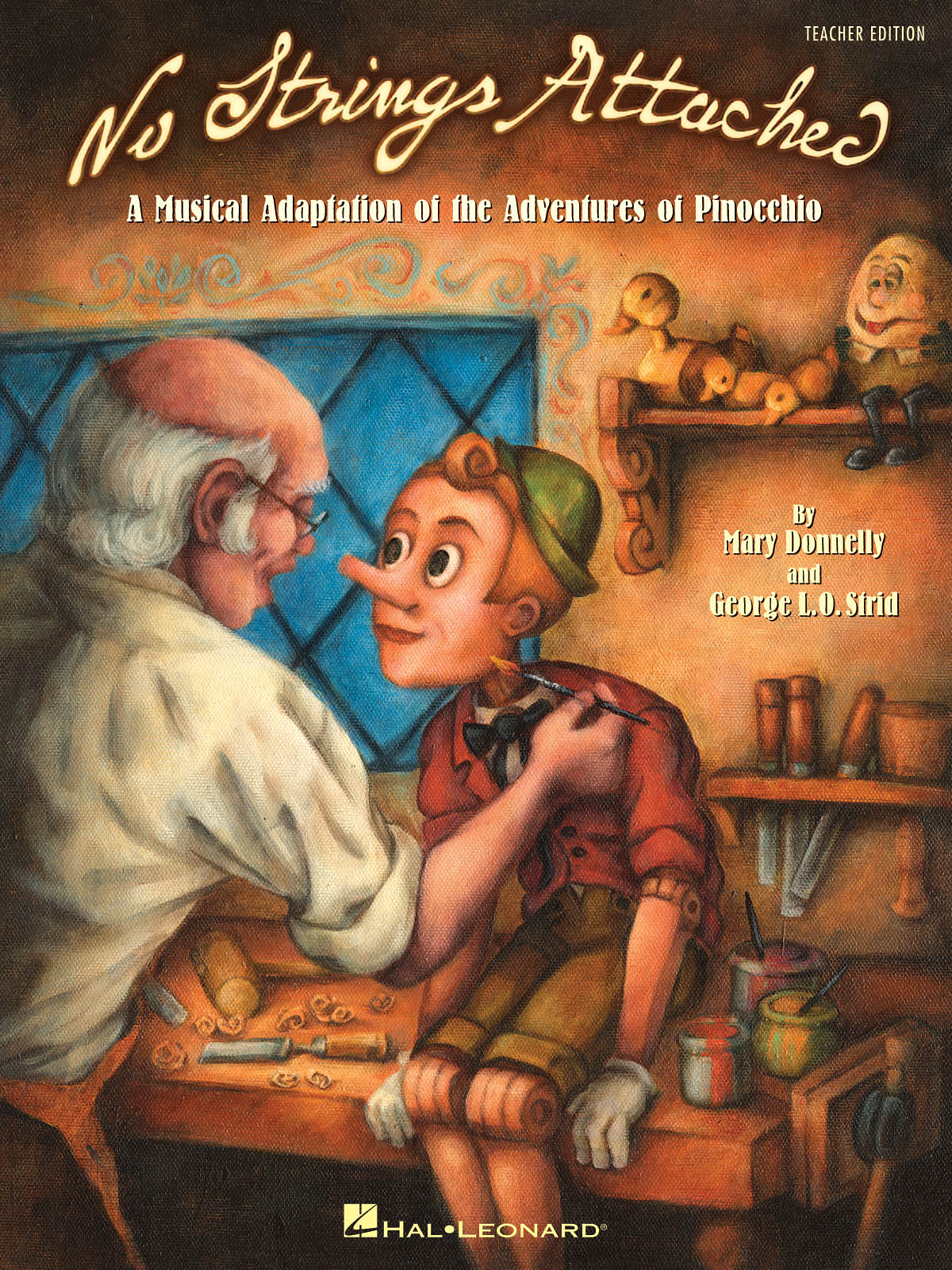 No Strings Attached (teacher ed) : A Musical Adaptation of the Adventures of Pinocchio