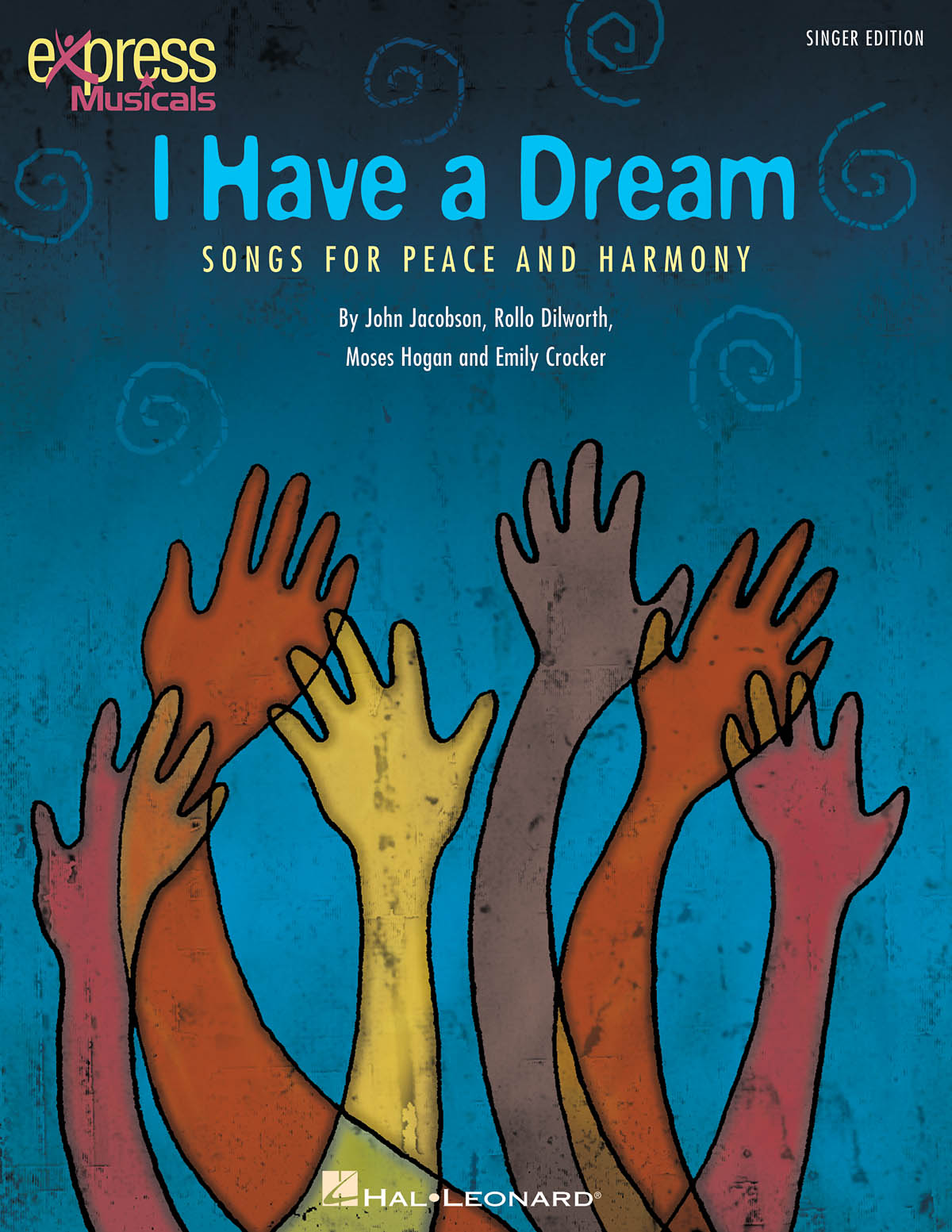 I Have a Dream : Songs for Peace and Harmony