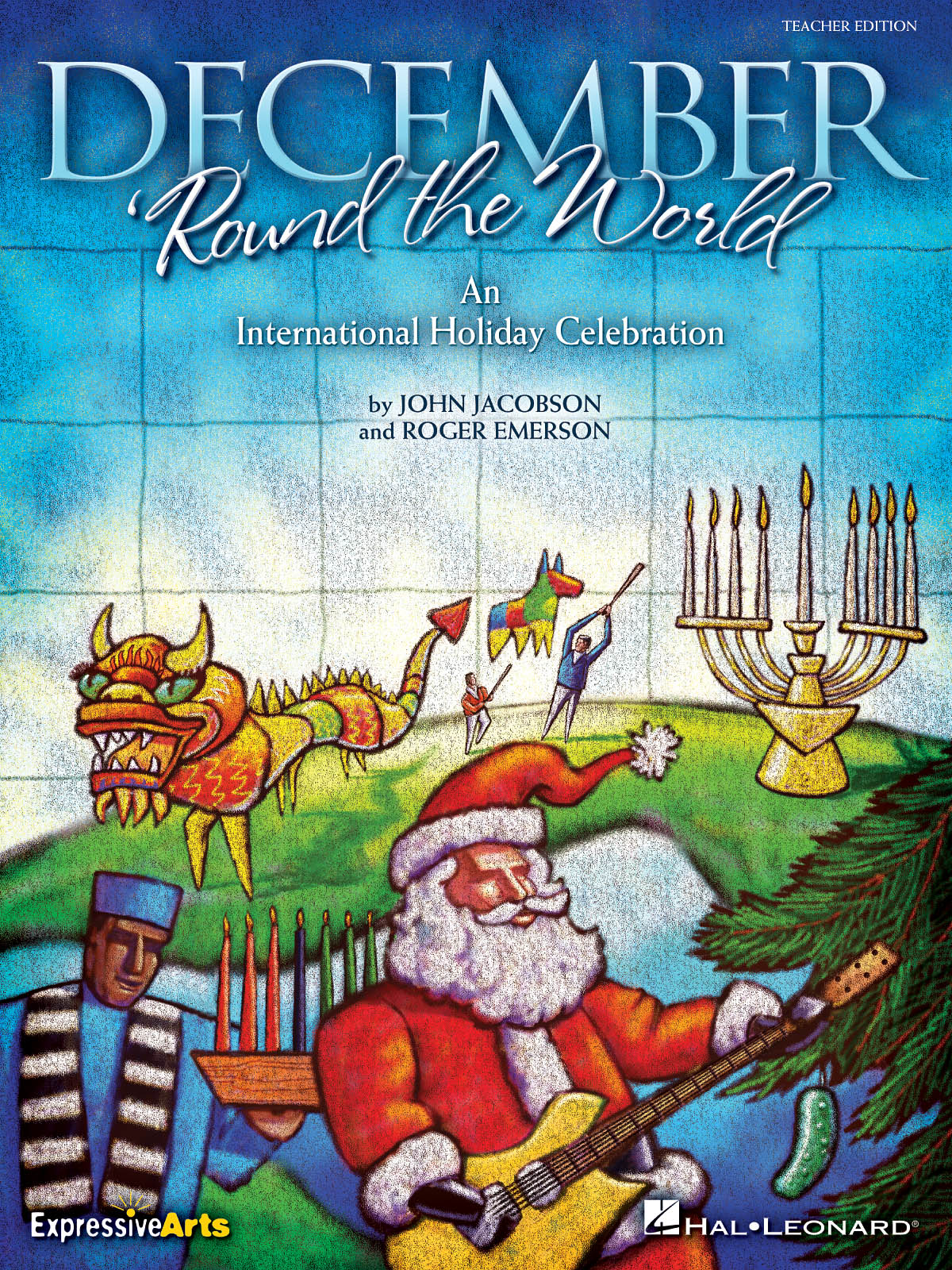 December 'Round the world : An International Holiday Celebration