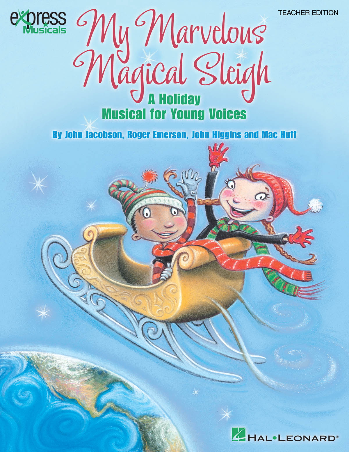 My Marvelous Magical Sleigh : A Holiday Musical for Young Voices