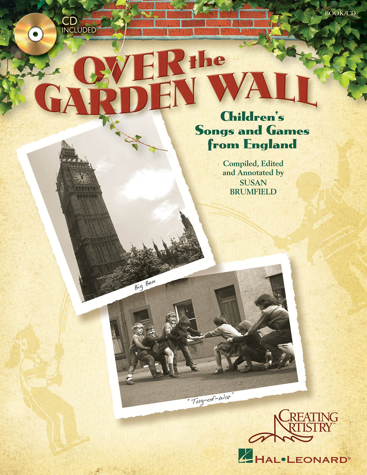 Over The Garden Wall : Children's Songs and Games from England