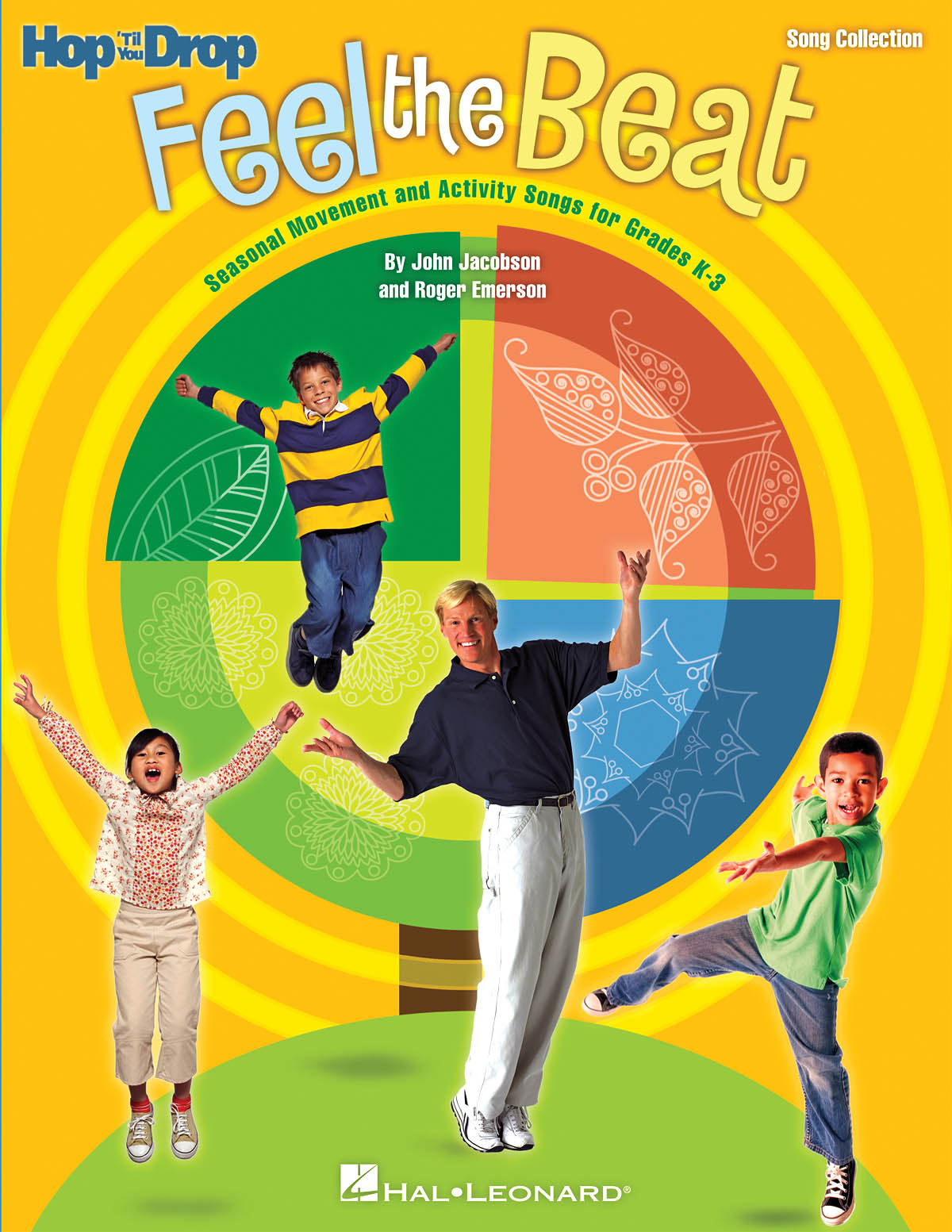 Feel the Beat! : Seasonal Movement and Activity Songs for Grades K-3