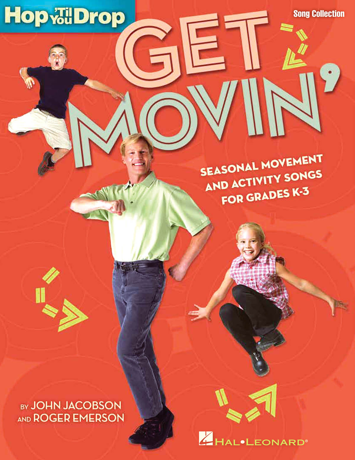 Get Movin' : Seasonal Movement and Activity Songs for Grades K-3