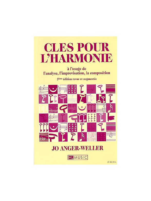 Jo Anger-Weller : Clés Pour L'Harmonie - 3éme Edition Revue