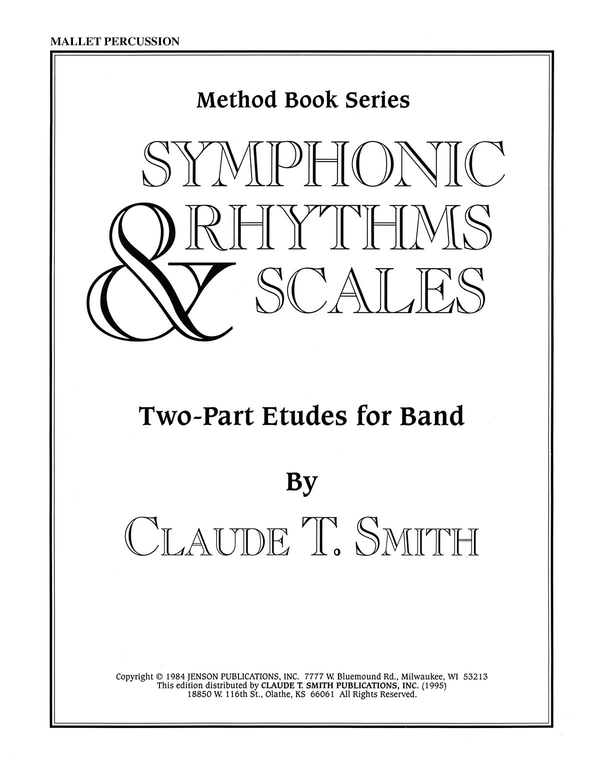 Symphonic Rhythms & Scales : Two-Part Etudes for Band and Orchestra Mallet Percussion