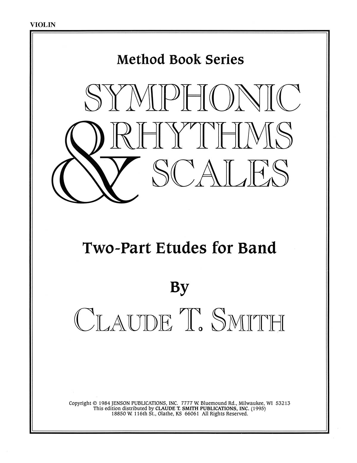 Symphonic Rhythms & Scales : Two-Part Etudes for Band and Orchestra Violin