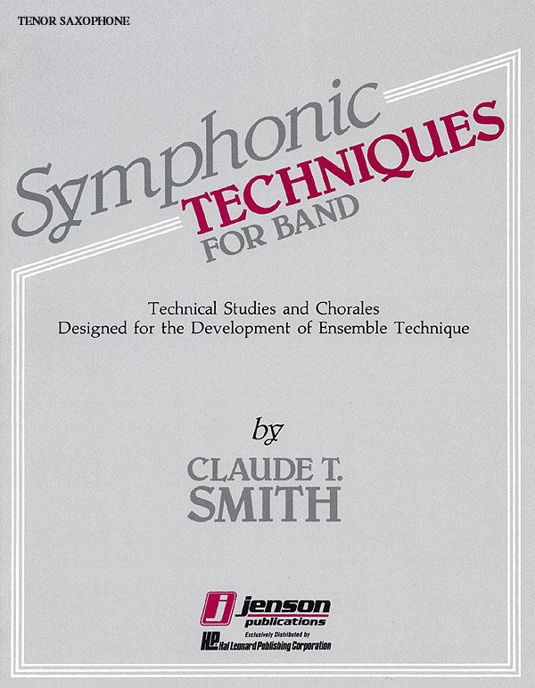 Symphonic Techniques for Band : Bb Tenor Sax