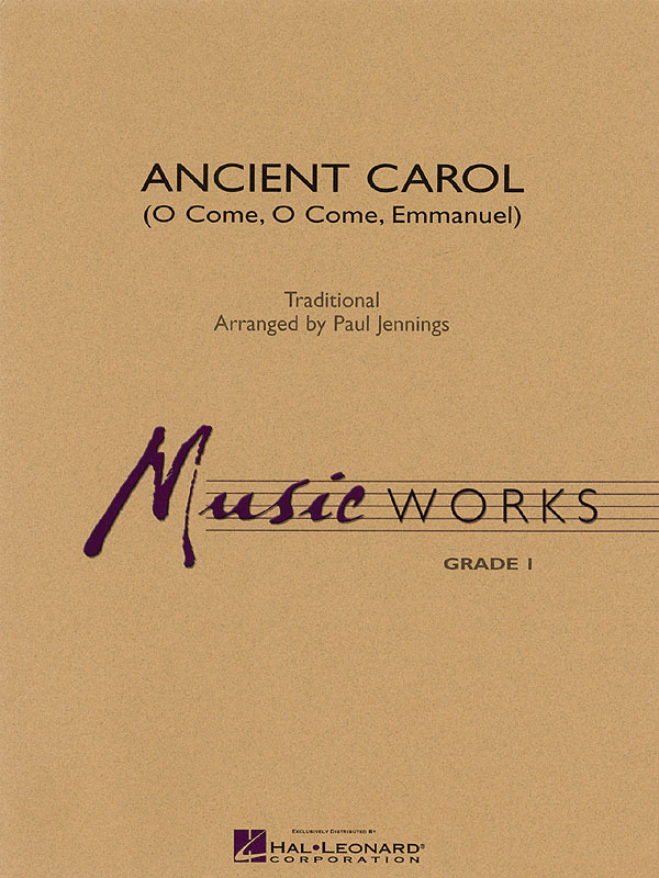 Ancient Carol : (O Come, O Come, Emmanuel)