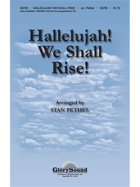 Hallelujah! We Shall Rise!