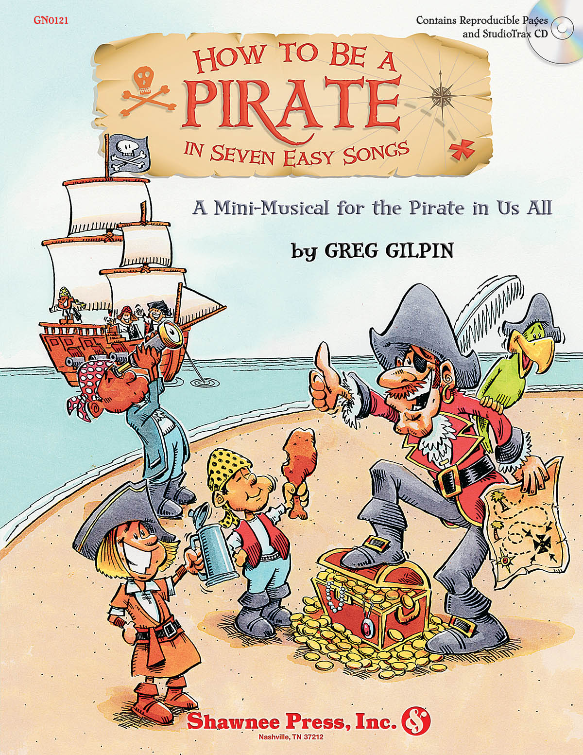 Greg Gilpin: How To Be A Pirate In Seven Easy Songs (Book/CD)