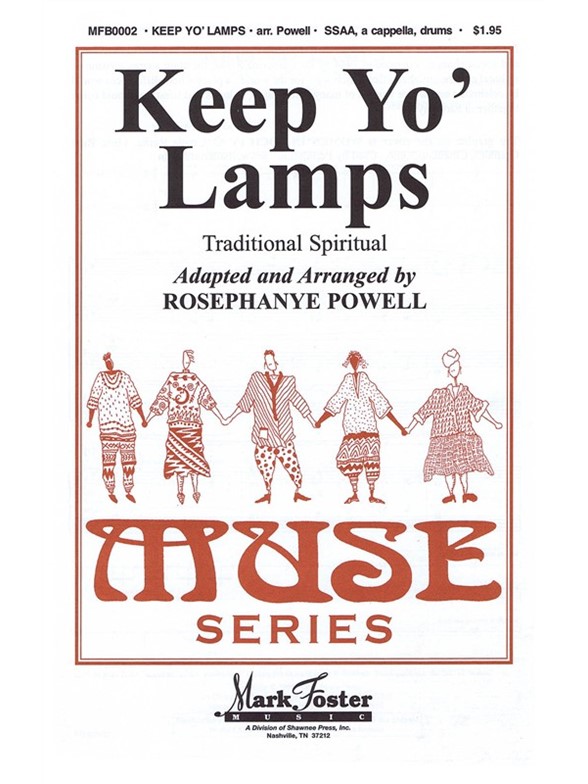 KEEP YO' LAMPS (ARR POWELL ROSEPHANYE) SSAA A CAPPELLA CHORAL