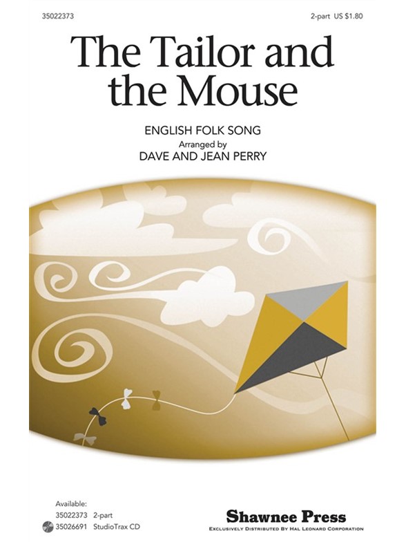 TAILOR AND THE MOUSE (PERRY DAVE & JEAN) 2 PART CHORAL