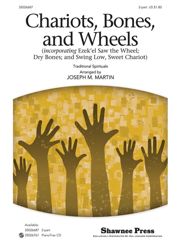 CHARIOTS BONES AND WHEELS (ARR MARTIN JOSEPH) 2 PART CHORAL