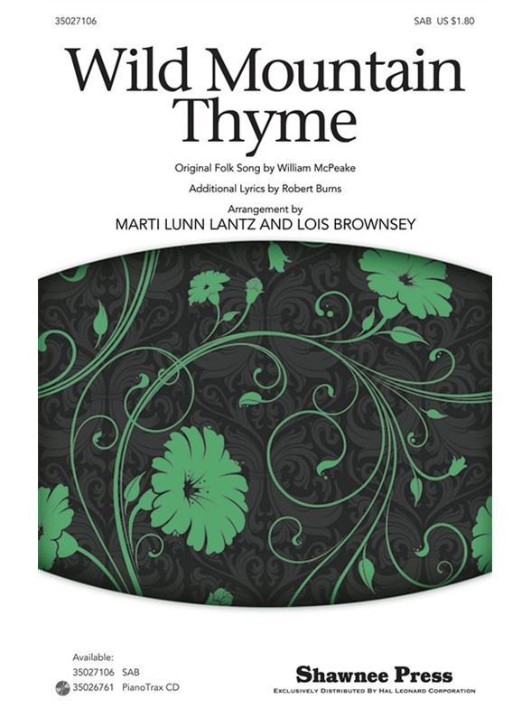 MCPEAKE WILLIAM WILD MOUNTAIN THYME (ARR BROWNESEY) SAB CHOR