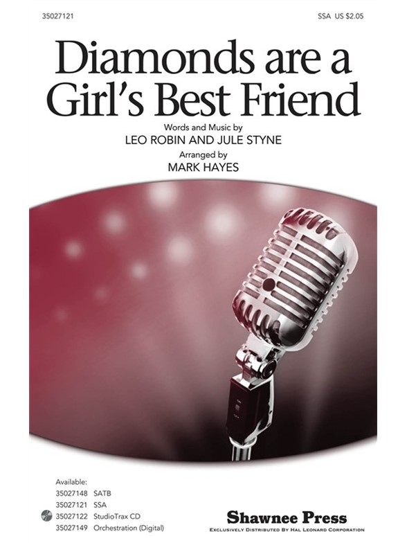 JULE STYNE & LEO ROBIN DIAMONDS ARE A GIRL'S BEST FRIEND (HAYES) SSA