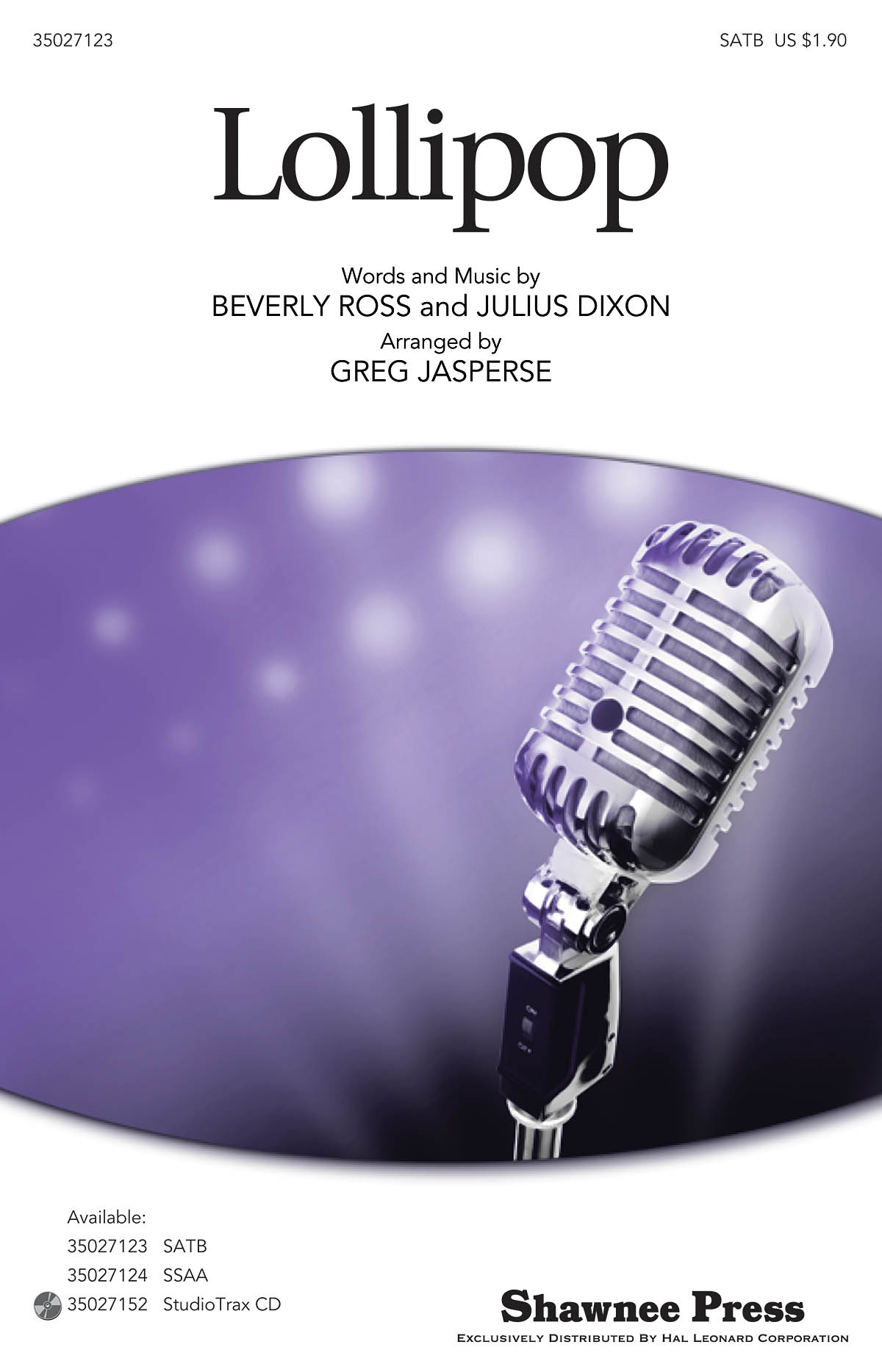 Ross Beverly/Dixon Julius Lollipop (Arr Jasperse Greg) Satb Choral