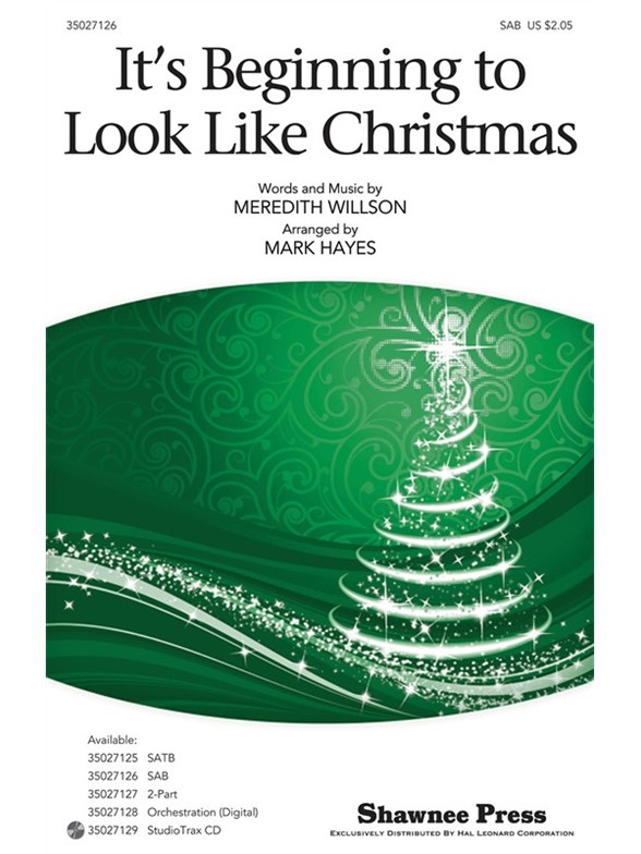 Meredith Willson: It's Beginning to Look Like Christmas (SAB)