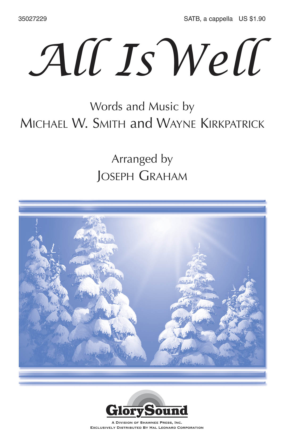 Kirklatrick Wayne & Smith Michael All Is Well (Graham) Satb Chor