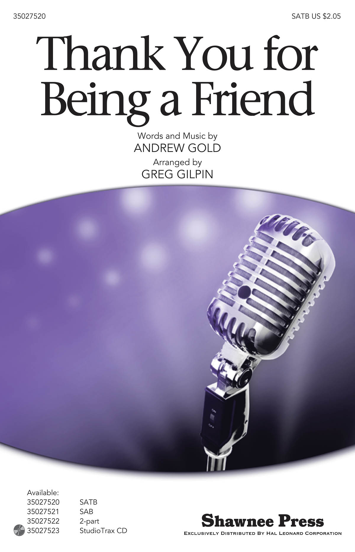GOLD ANDREW THANK YOU FOR BEING A FRIEND (GILPIN GREG) SATB CHORAL