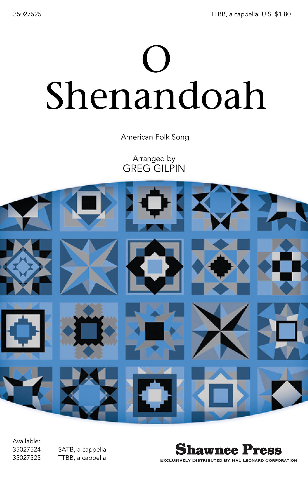 O Shenandoah (Arr. Gilpin) (TTBB)