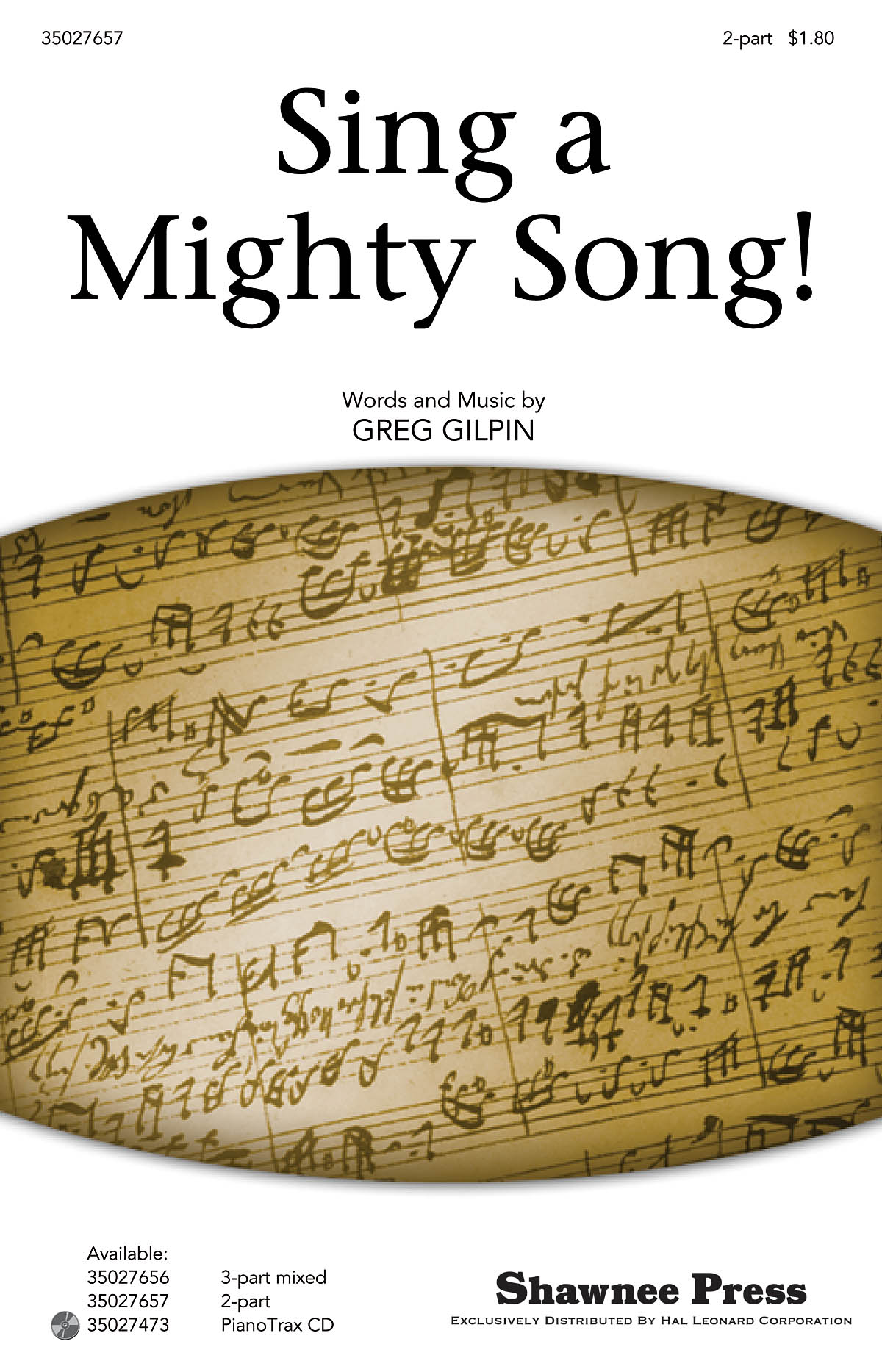 GILPIN GREG SING A MIGHTY SONG 2 PART CHORAL
