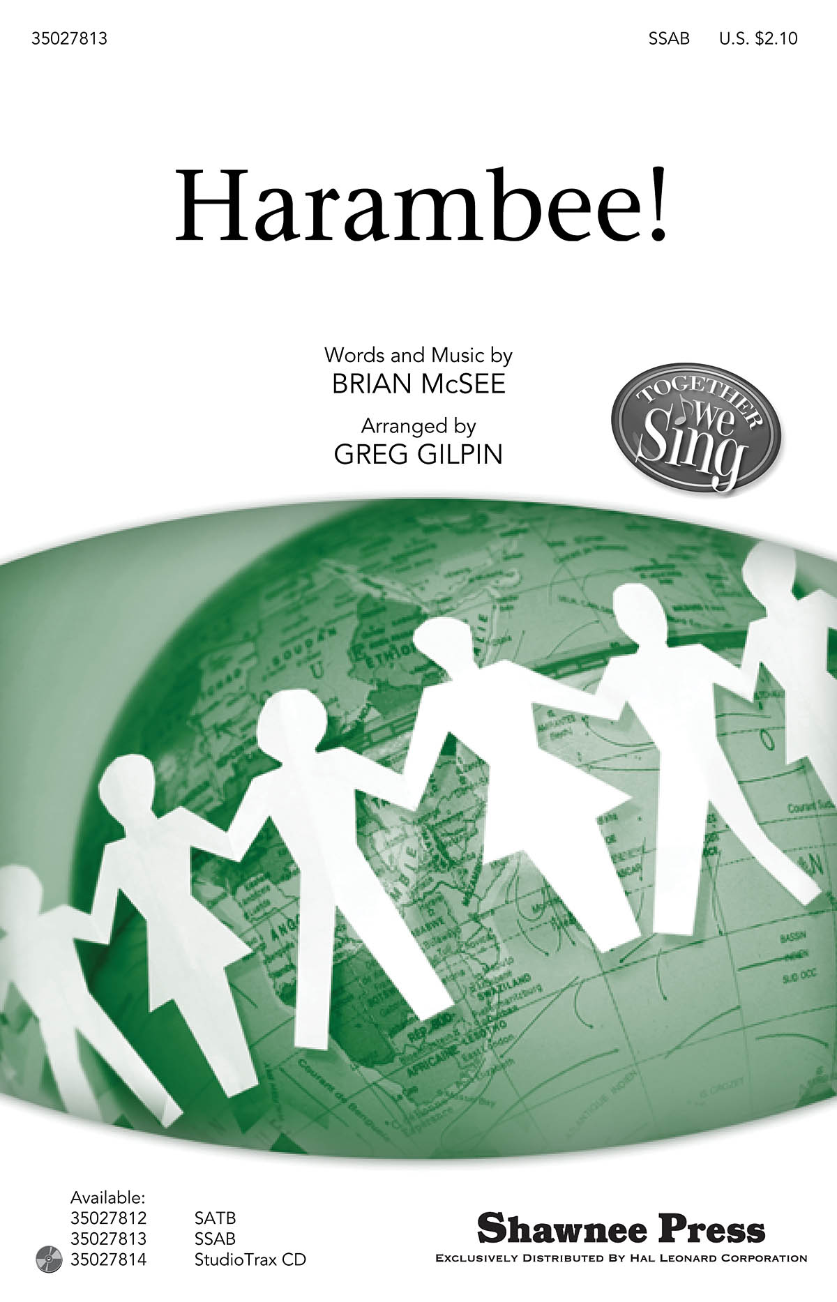 Brian McSee: Harambee! (Arr. Gilpin) (SSAB)