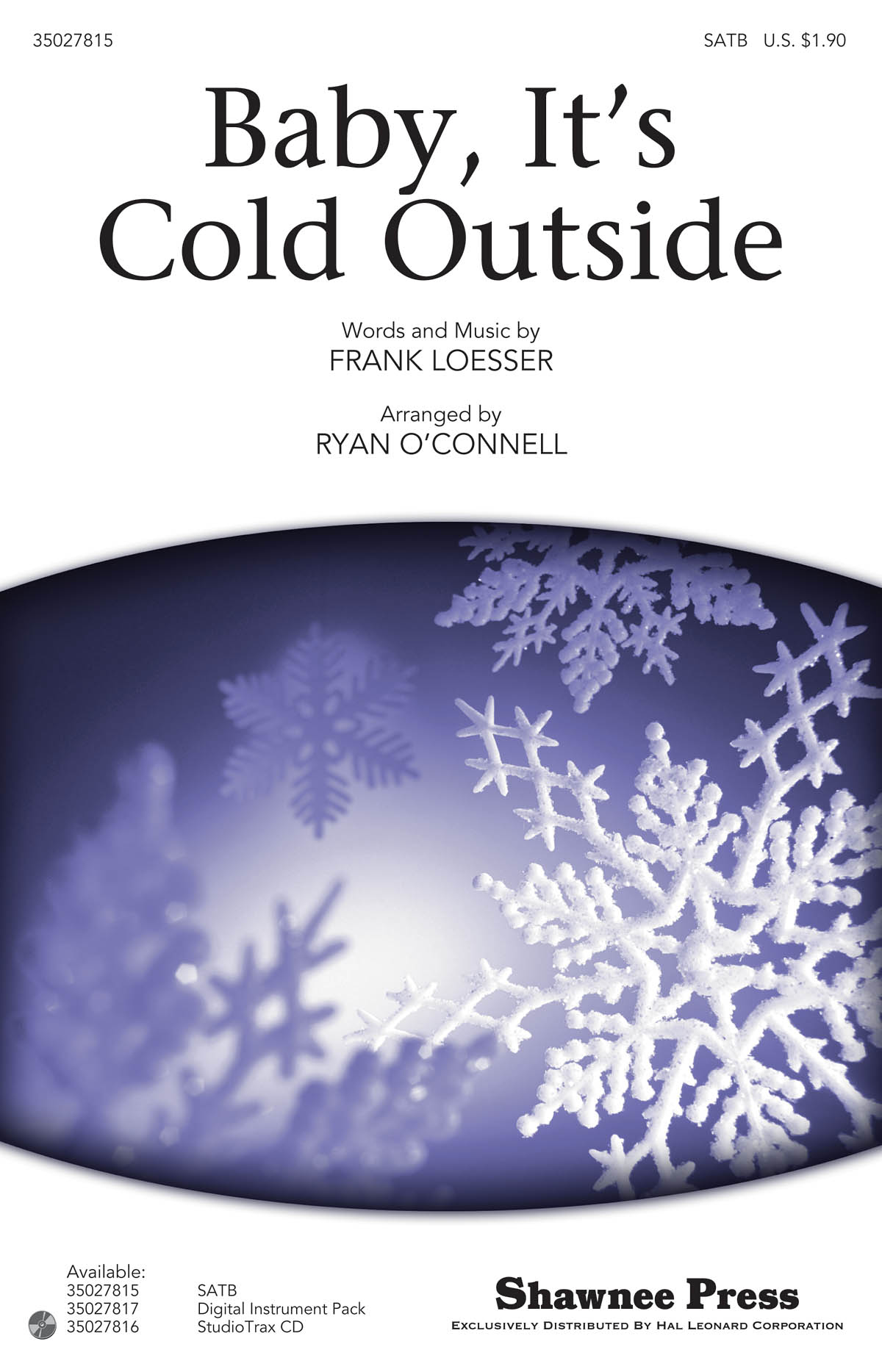 Frank Loesser: Baby It's Cold Outside (SATB)