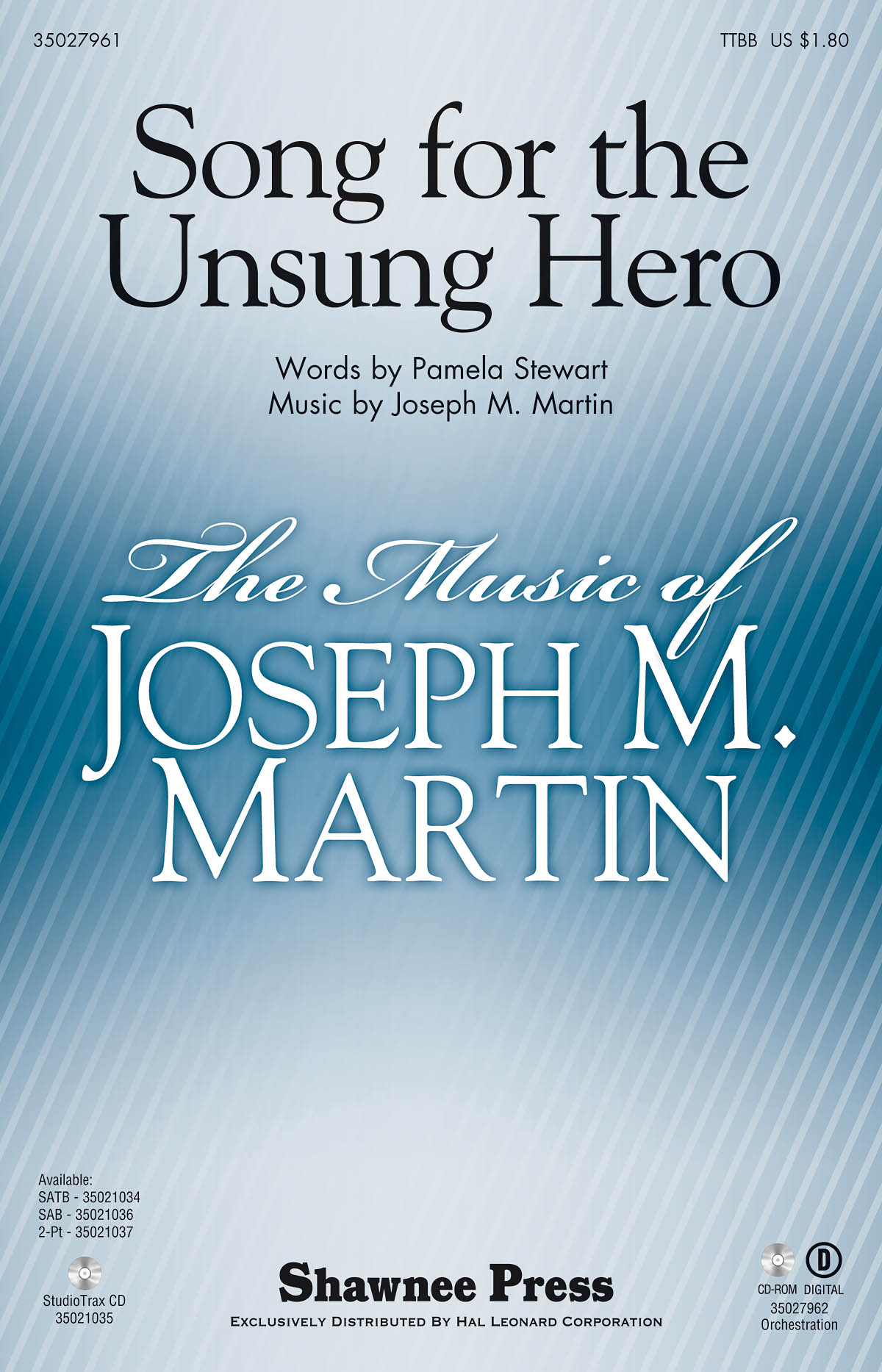 Joseph M. Martin: Song For The Unsung Hero