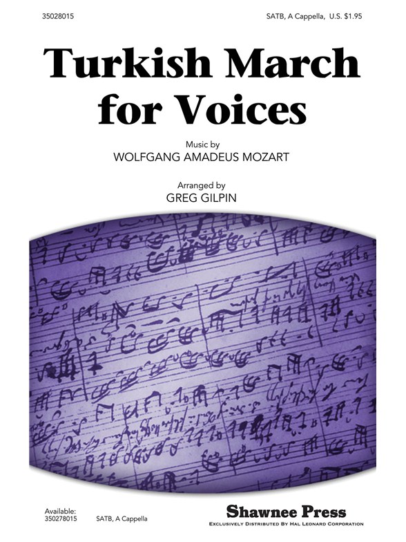 Turkish March For Vces (Gilpin) Satb