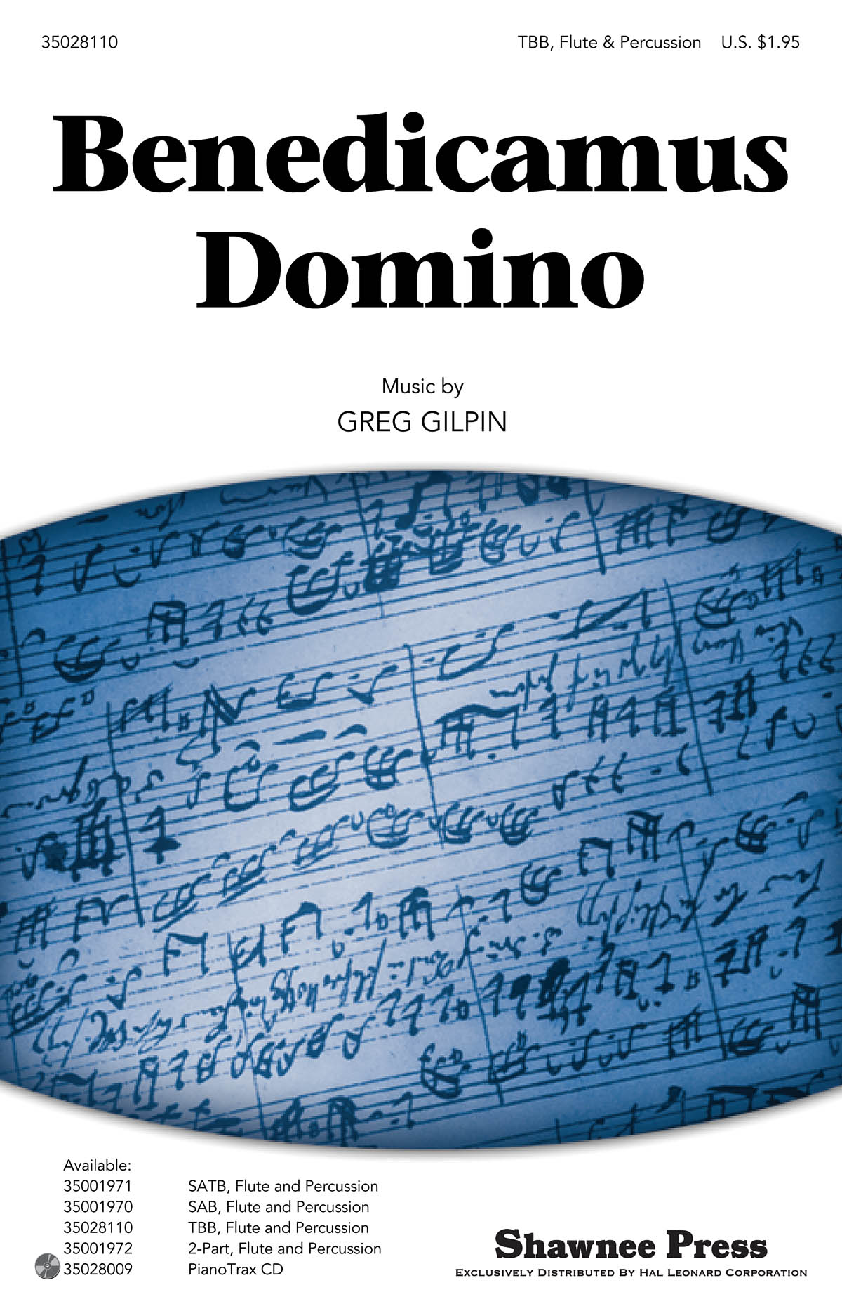 Greg Gilpin: Benedicamus Domino (TBB)