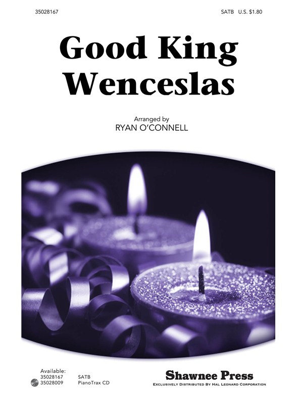 GOOD KING WENCESLAS (ARR O'CONNELL RYAN) SATB CHORAL