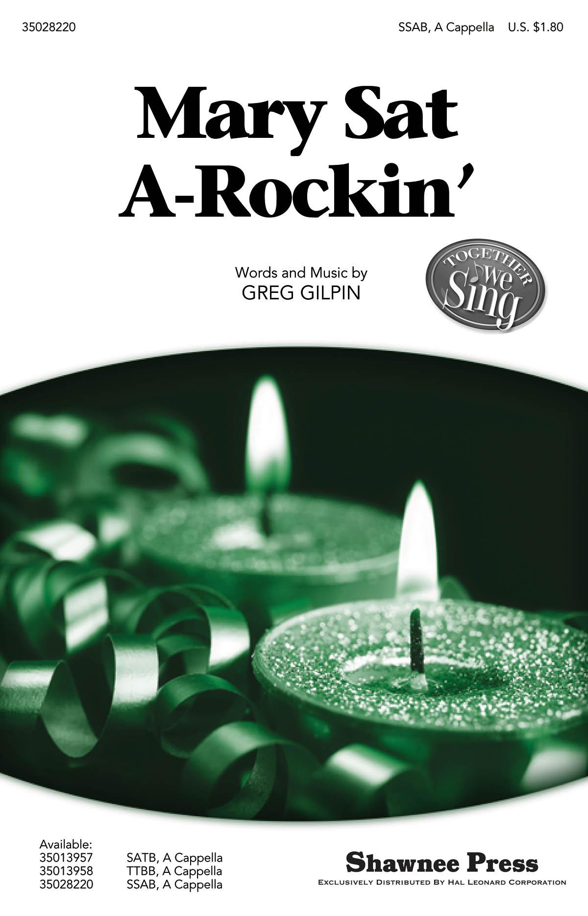 Greg Gilpin: Mary Sat A-Rockin' (SSAB)