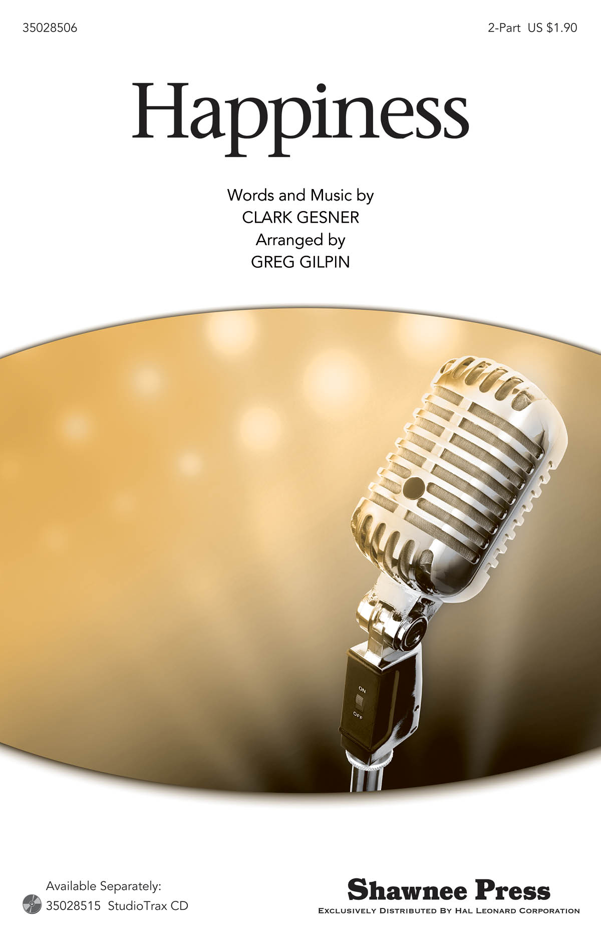 Clark Gesner: Happiness (Arr. Gilpin) (2-Part)