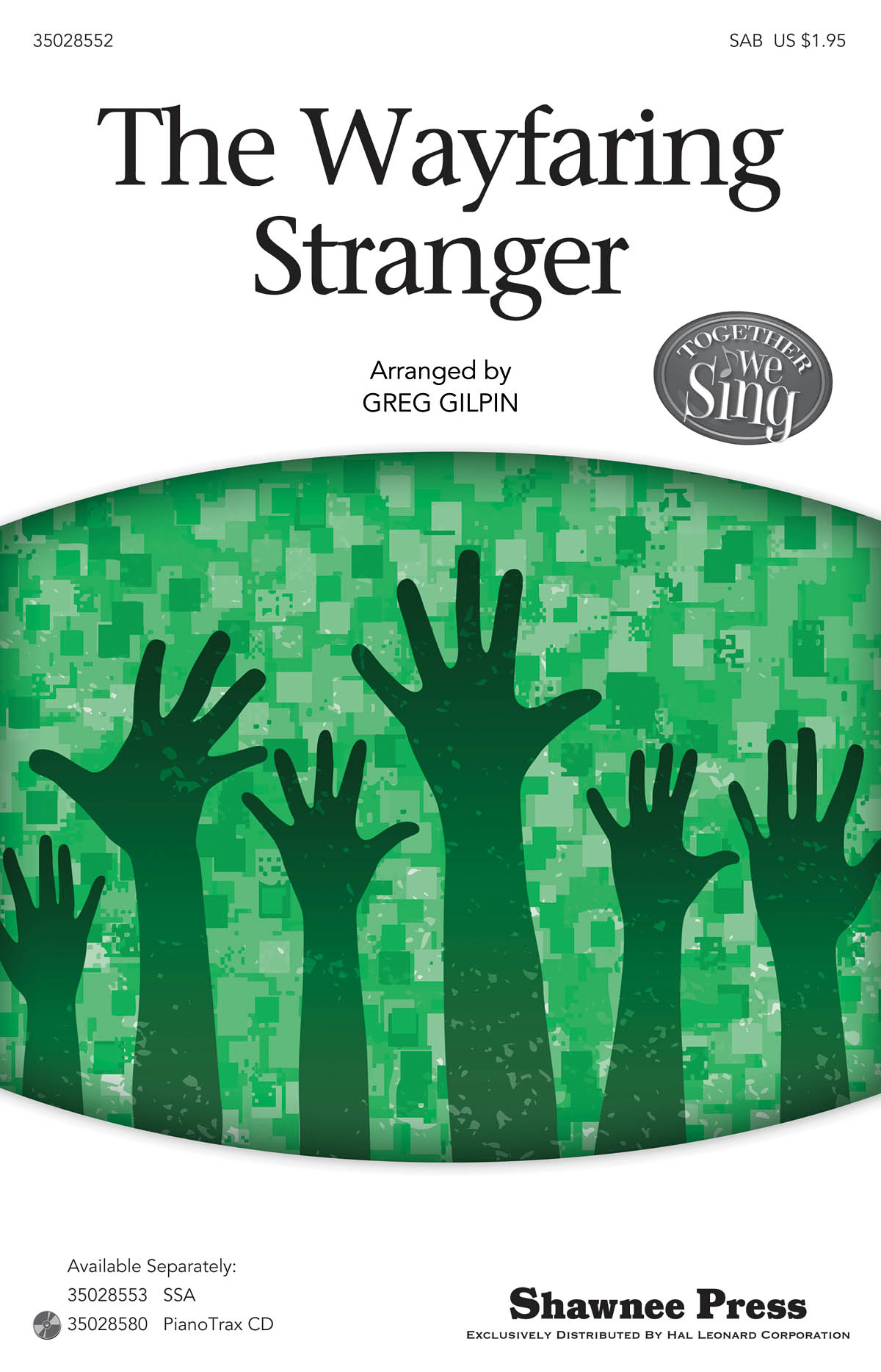 The Wayfaring Stranger (Arr. Gilpin) (SAB)