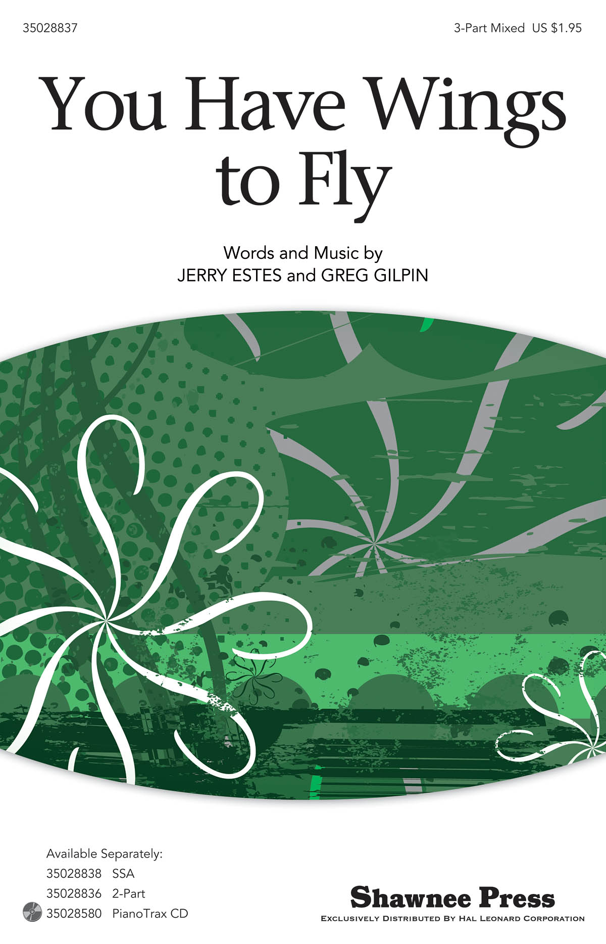 Greg Gilpin/Jerry Estes: You Have Wings To Fly (3-Part)