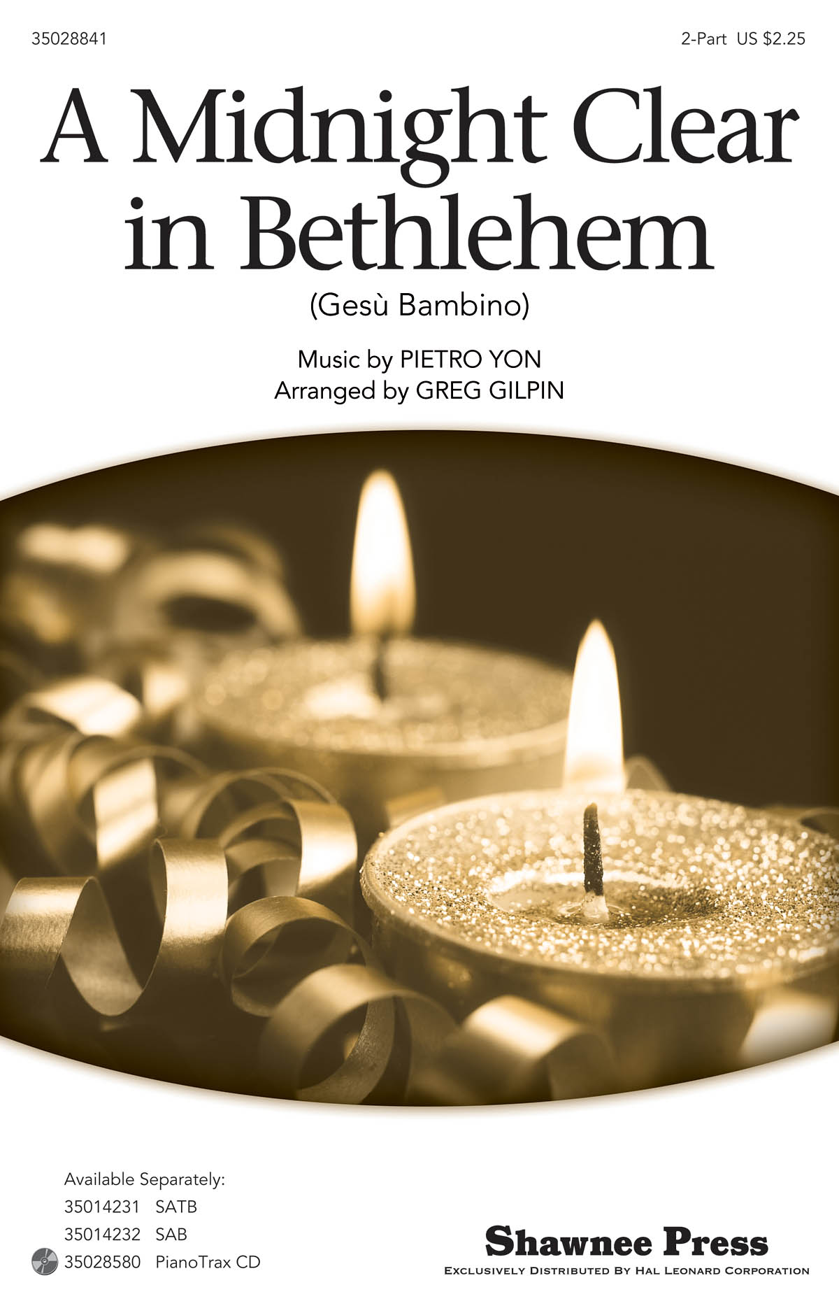 Pietro Yon: A Midnight Clear In Bethlehem (Arr. Gilpin) (2-Part)