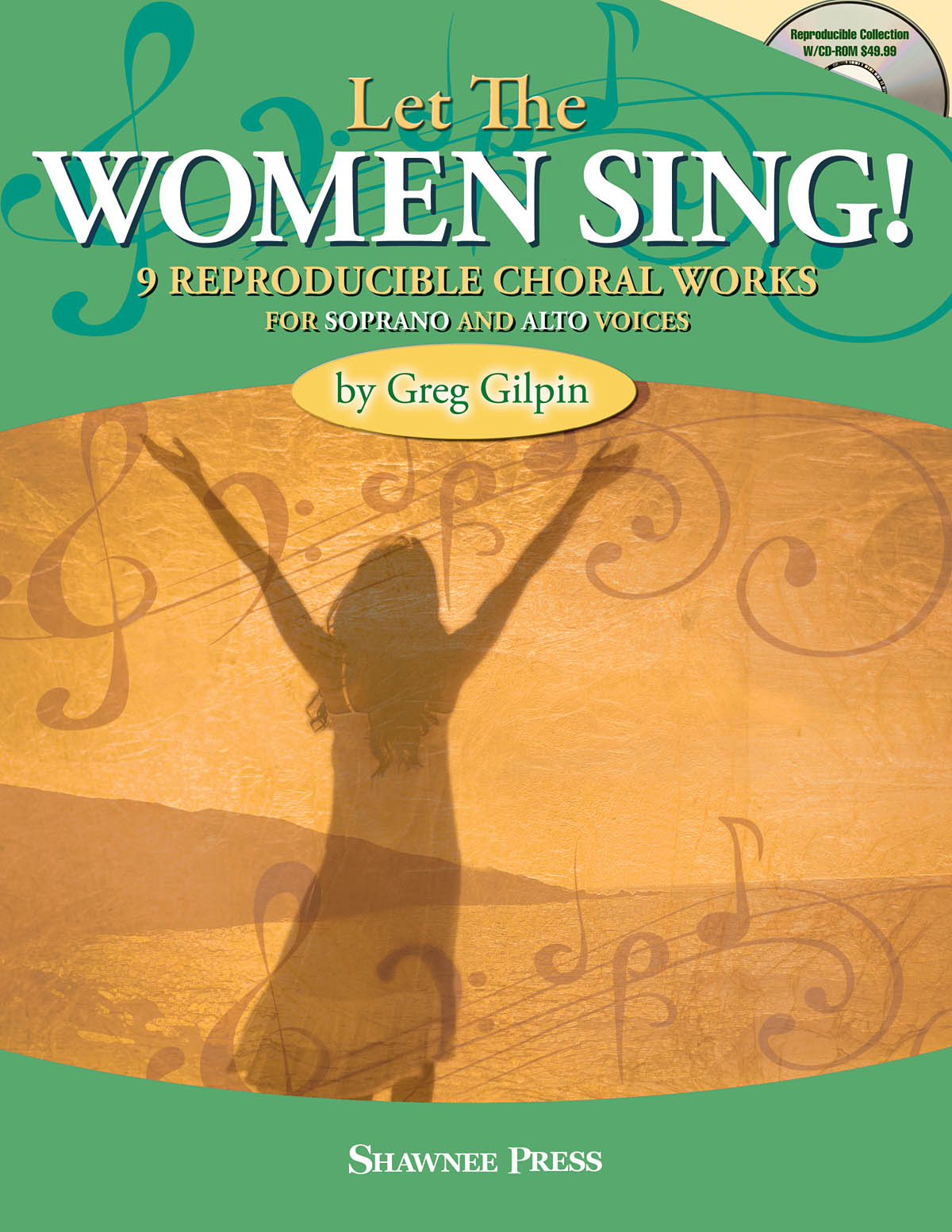 Greg Gilpin: Let The Women Sing! (Book/CD)