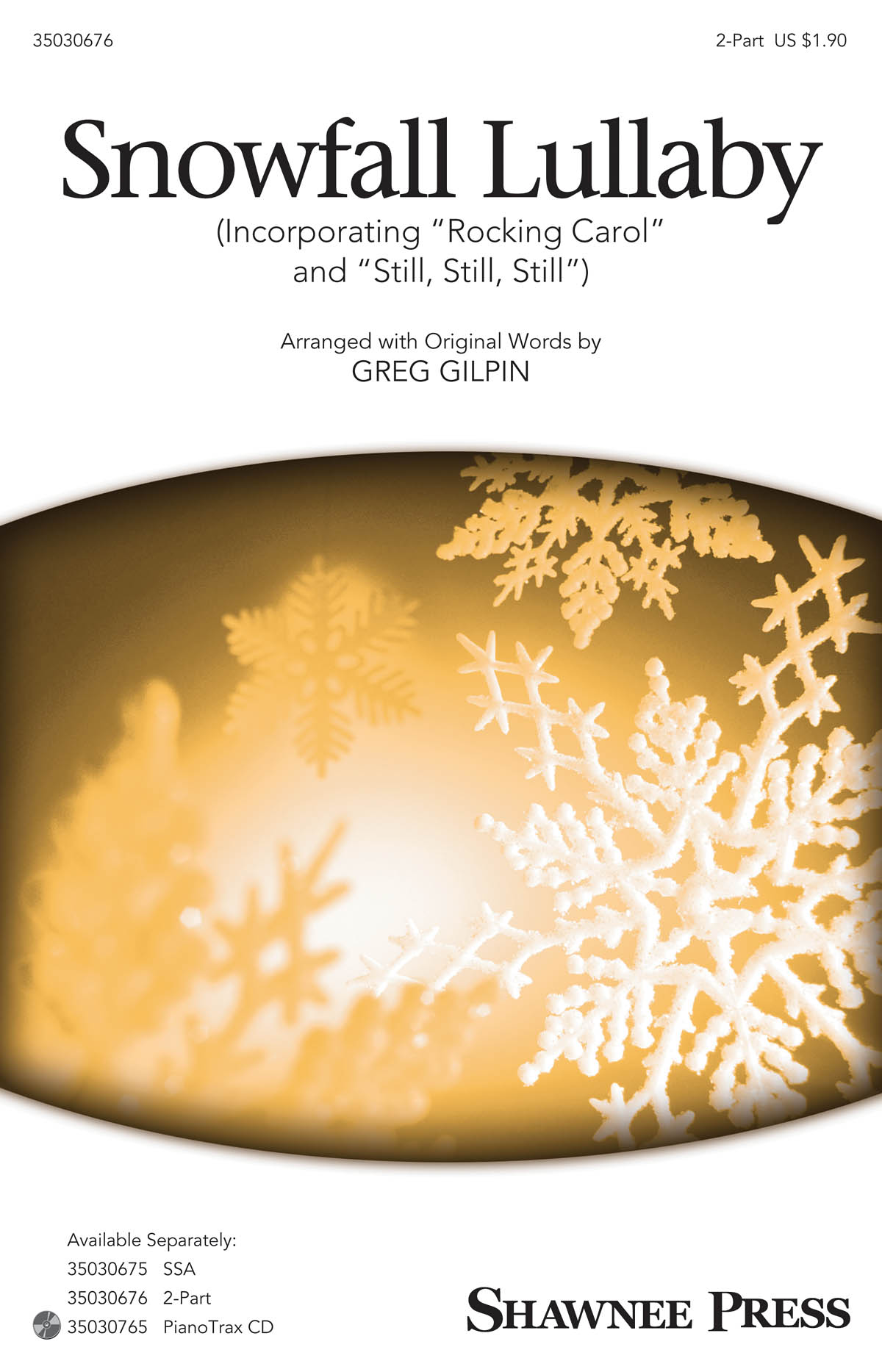 Snowfall Lullaby (Arr. Gilpin) (2-Part)