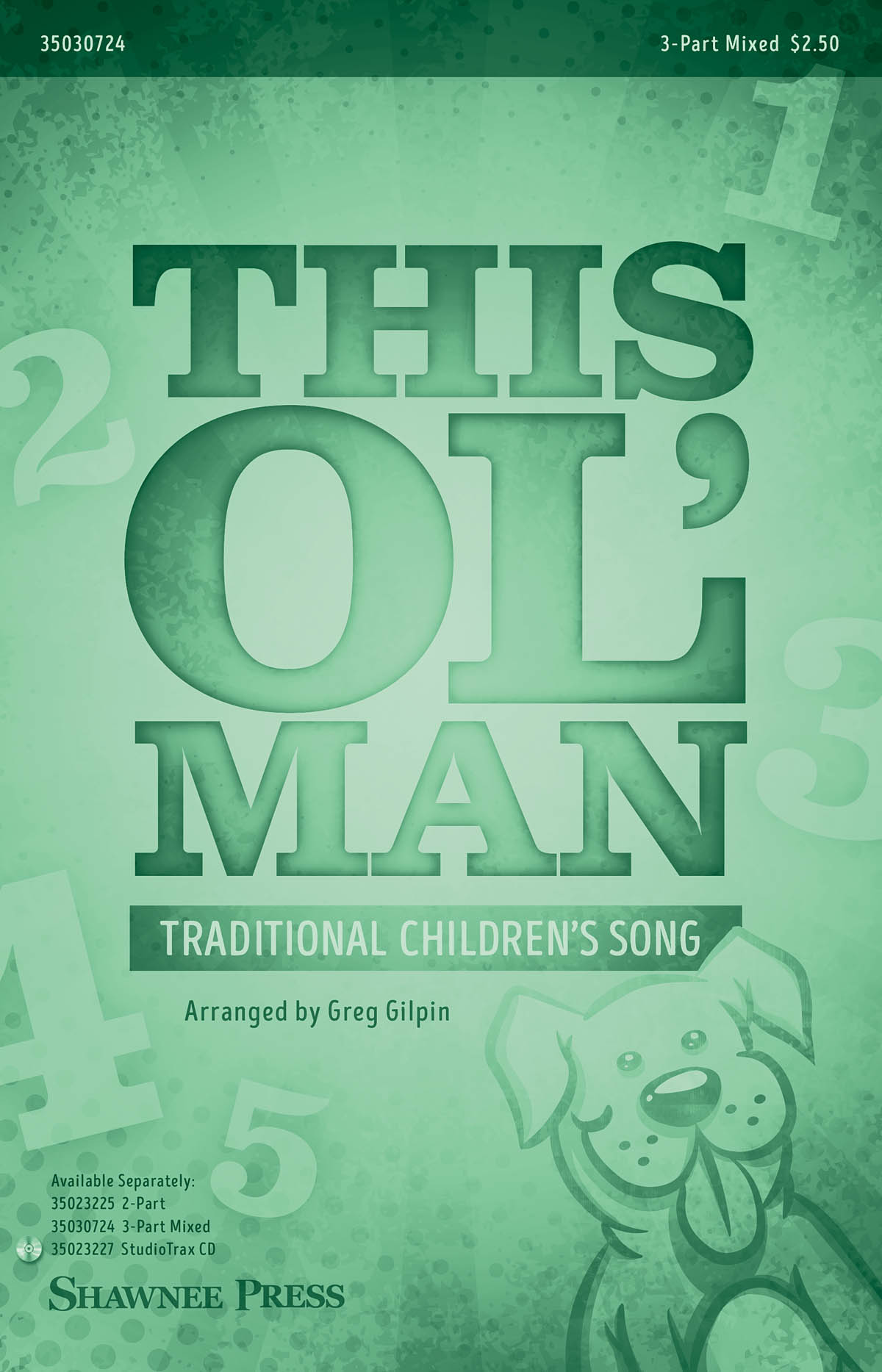 This Ol' Man (Arr. Gilpin) (SAB)