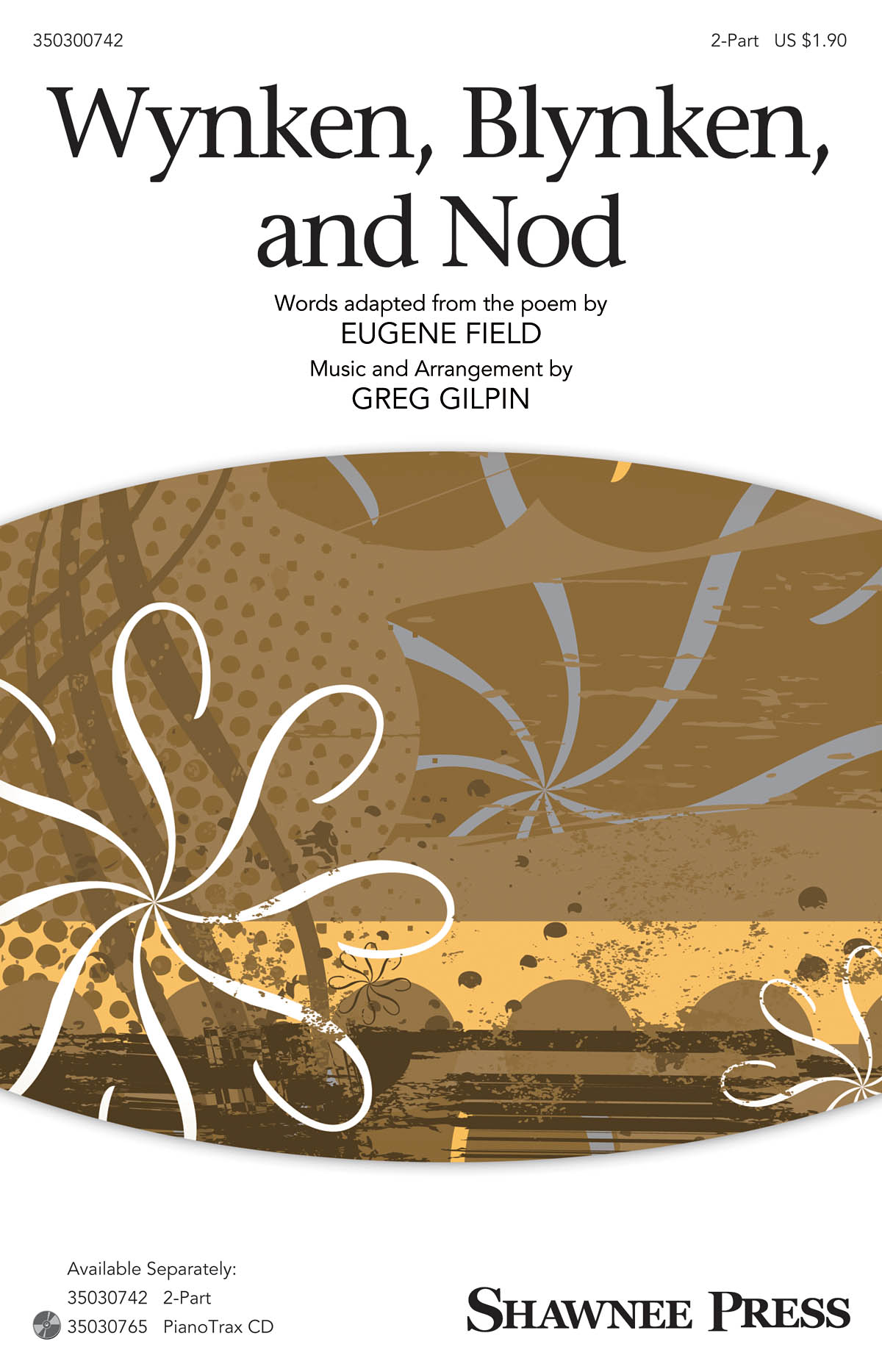 Wynken, Blynken, And Nod (Arr. Gilpin) (2-Part)