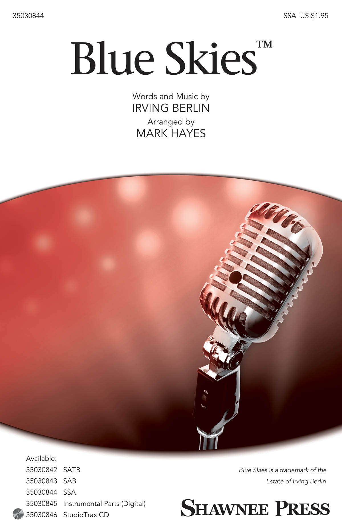 Irving Berlin: Blue Skies (arr. Mark Hayes SSA)