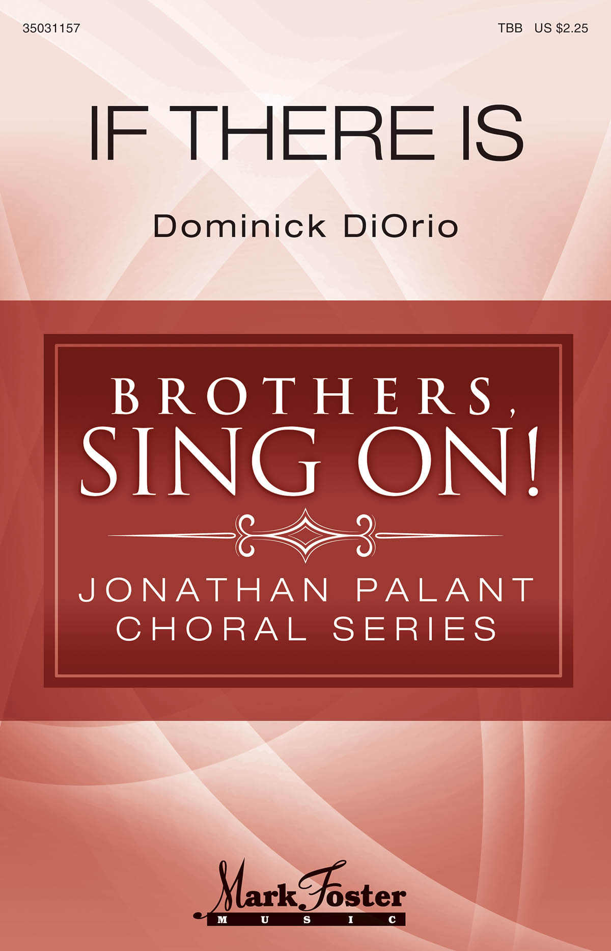 Dominick DiOrio: If There Is (TBB)