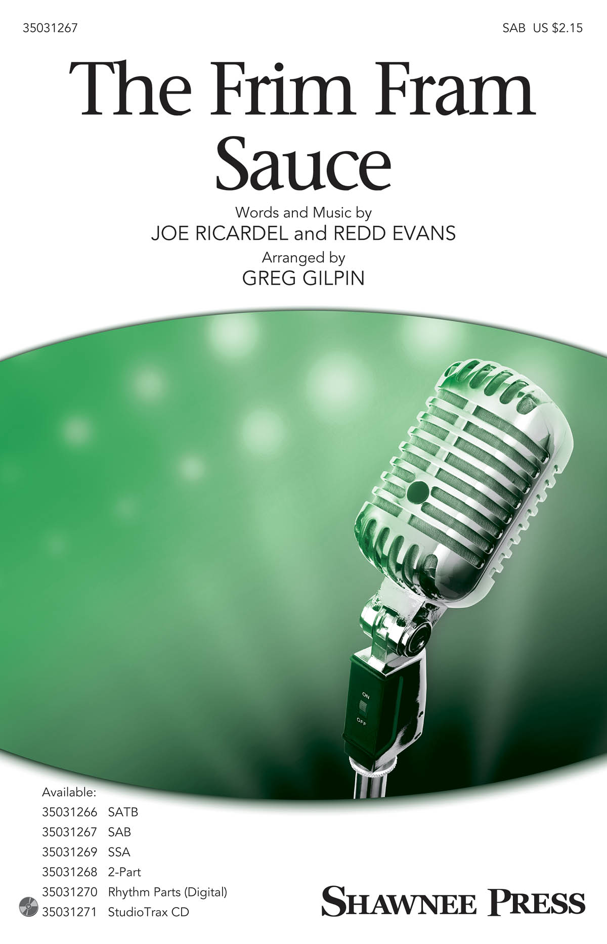 The Frim Fram Sauce (Arr. Gilpin) (SAB)