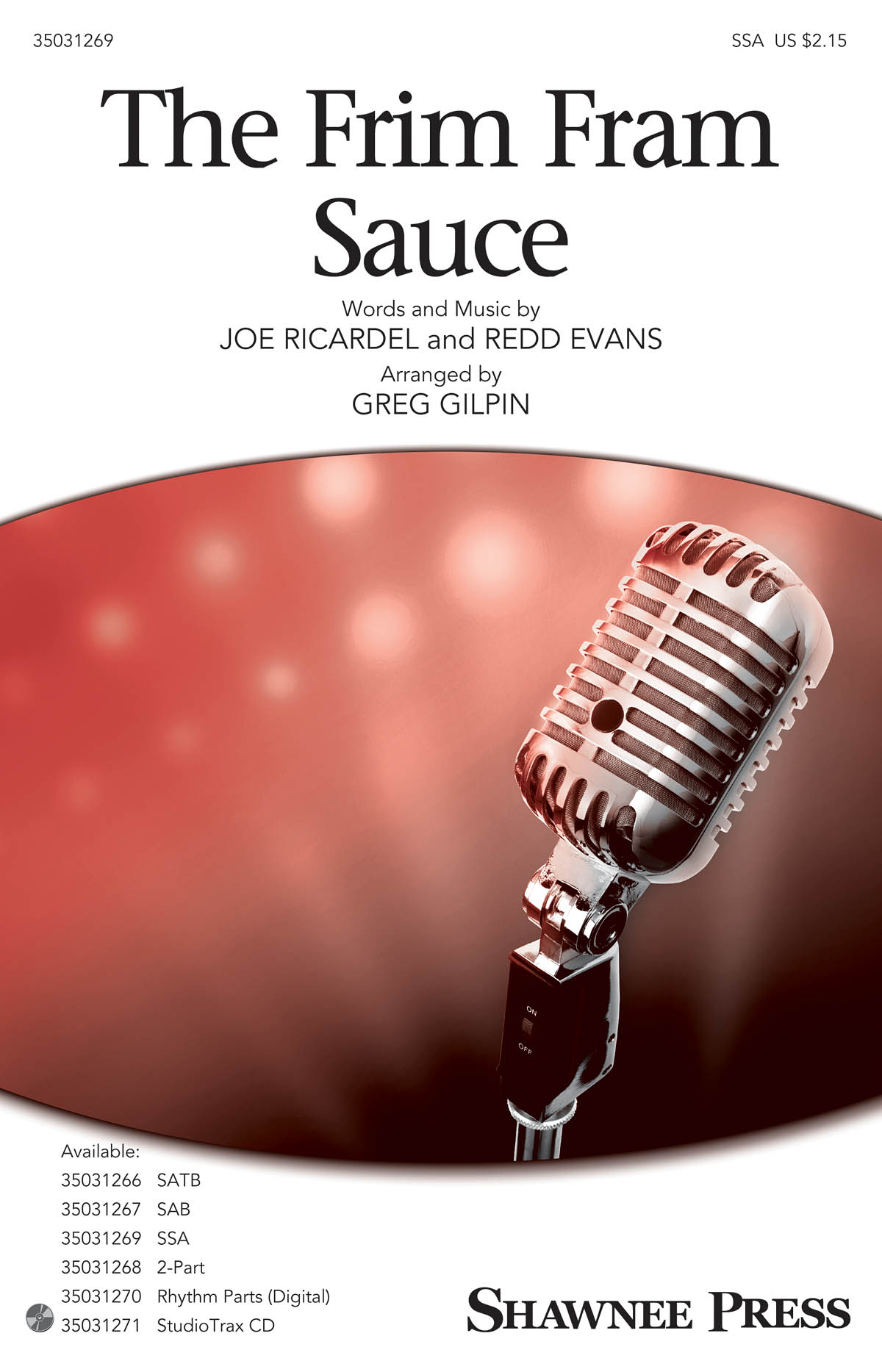 The Frim Fram Sauce (Arr. Gilpin) (SSA)